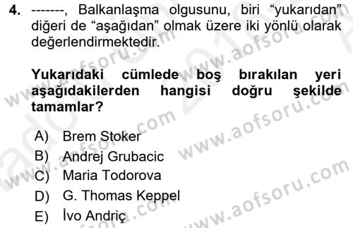 Balkanlarda Siyaset Dersi Ara Sınavı Deneme Sınav Soruları 4. Soru