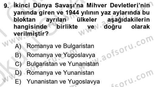 Balkanlarda Siyaset Dersi 2020 - 2021 Yılı Yaz Okulu Sınav Soruları 9. Soru
