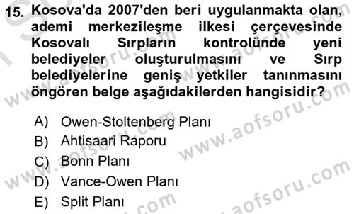 Balkanlarda Siyaset Dersi 2021 - 2022 Yılı (Final) Dönem Sonu Sınavı 15. Soru