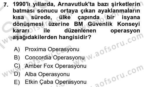 Balkanlarda Siyaset Dersi 2021 - 2022 Yılı (Final) Dönem Sonu Sınavı 7. Soru