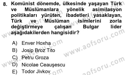 Balkanlarda Siyaset Dersi 2021 - 2022 Yılı (Final) Dönem Sonu Sınavı 8. Soru