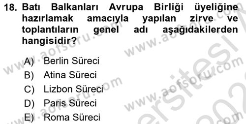 Balkanlarda Siyaset Dersi 2022 - 2023 Yılı (Final) Dönem Sonu Sınavı 18. Soru