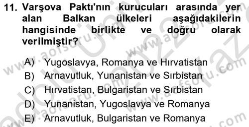 Balkanlarda Siyaset Dersi 2022 - 2023 Yılı Yaz Okulu Sınav Soruları 11. Soru