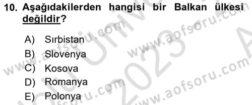 Balkanlarda Siyaset Dersi Ara Sınavı Deneme Sınav Soruları 10. Soru