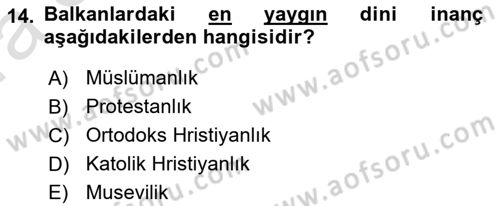 Balkanlarda Siyaset Dersi Ara Sınavı Deneme Sınav Soruları 14. Soru
