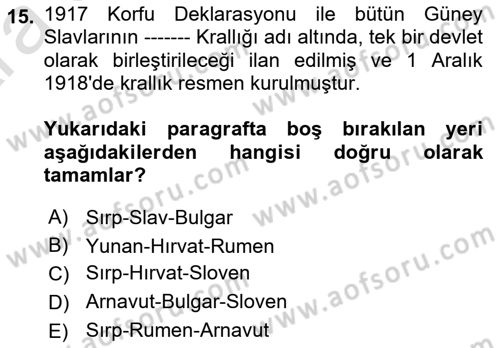 Balkanlarda Siyaset Dersi Ara Sınavı Deneme Sınav Soruları 15. Soru