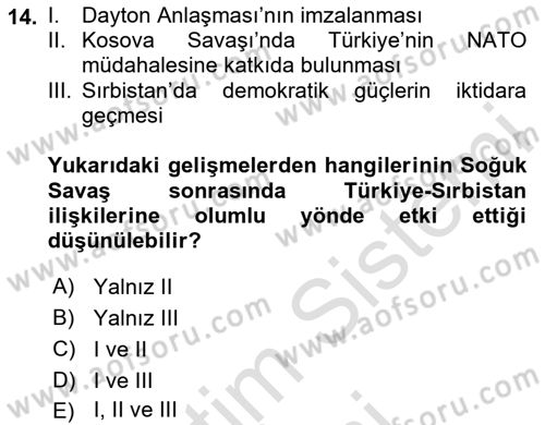 Balkanlarda Siyaset Dersi 2024 - 2025 Yılı (Final) Dönem Sonu Sınav Soruları 14. Soru