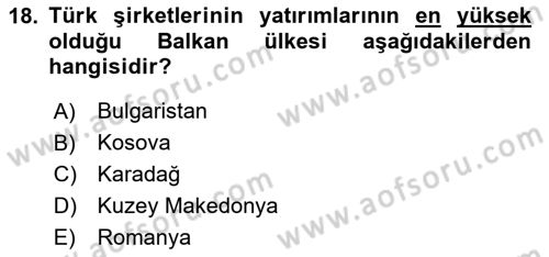 Balkanlarda Siyaset Dersi 2024 - 2025 Yılı (Final) Dönem Sonu Sınav Soruları 18. Soru