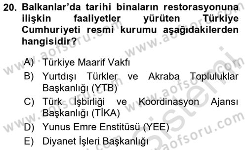 Balkanlarda Siyaset Dersi 2024 - 2025 Yılı (Final) Dönem Sonu Sınav Soruları 20. Soru
