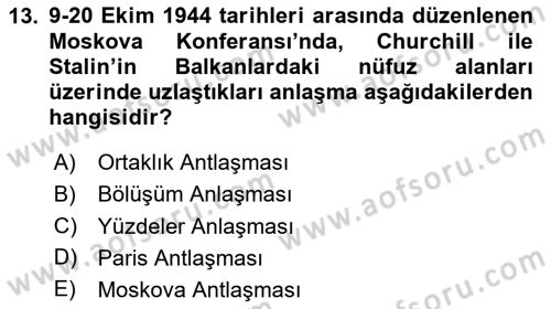 Balkanlarda Siyaset Dersi 2024 - 2025 Yılı Yaz Okulu Sınav Soruları 13. Soru