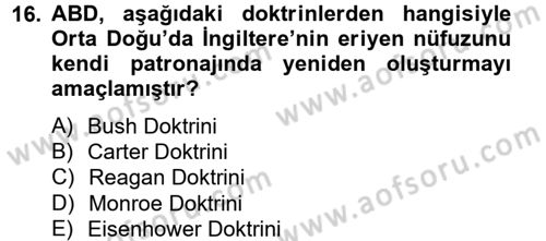 Orta Doğuda Siyaset Dersi 2012 - 2013 Yılı (Vize) Ara Sınav Soruları 16. Soru