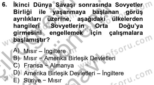 Orta Doğuda Siyaset Dersi 2012 - 2013 Yılı (Final) Dönem Sonu Sınav Soruları 6. Soru