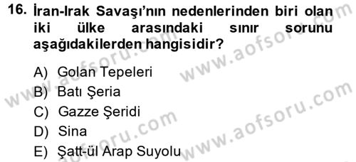 Orta Doğuda Siyaset Dersi 2014 - 2015 Yılı (Vize) Ara Sınav Soruları 16. Soru
