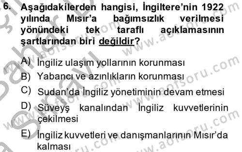 Orta Doğuda Siyaset Dersi 2014 - 2015 Yılı (Vize) Ara Sınav Soruları 6. Soru