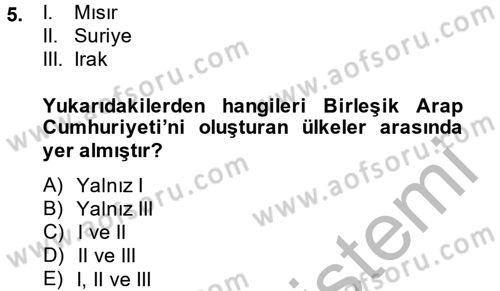 Orta Doğuda Siyaset Dersi 2014 - 2015 Yılı (Final) Dönem Sonu Sınav Soruları 5. Soru