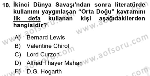 Orta Doğuda Siyaset Dersi 2015 - 2016 Yılı (Vize) Ara Sınav Soruları 10. Soru