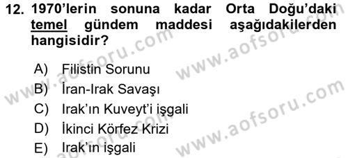 Orta Doğuda Siyaset Dersi 2015 - 2016 Yılı (Vize) Ara Sınav Soruları 12. Soru