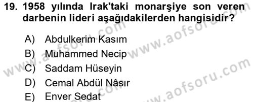 Orta Doğuda Siyaset Dersi 2015 - 2016 Yılı (Vize) Ara Sınav Soruları 19. Soru