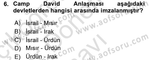 Orta Doğuda Siyaset Dersi 2015 - 2016 Yılı (Final) Dönem Sonu Sınav Soruları 6. Soru