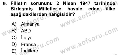 Orta Doğuda Siyaset Dersi 2015 - 2016 Yılı Tek Ders Sınav Soruları 9. Soru