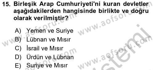Orta Doğuda Siyaset Dersi 2016 - 2017 Yılı 3 Ders Sınav Soruları 15. Soru