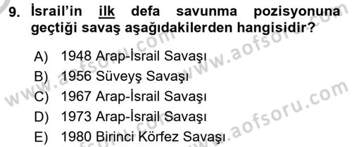 Orta Doğuda Siyaset Dersi 2016 - 2017 Yılı 3 Ders Sınav Soruları 9. Soru