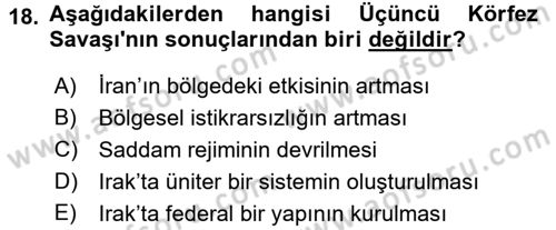 Orta Doğuda Siyaset Dersi 2016 - 2017 Yılı (Vize) Ara Sınav Soruları 18. Soru