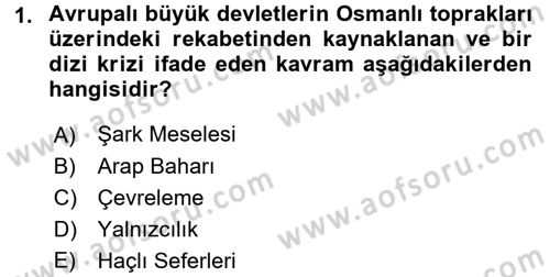 Orta Doğuda Siyaset Dersi 2016 - 2017 Yılı (Final) Dönem Sonu Sınav Soruları 1. Soru