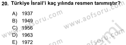 Orta Doğuda Siyaset Dersi 2016 - 2017 Yılı (Final) Dönem Sonu Sınav Soruları 20. Soru