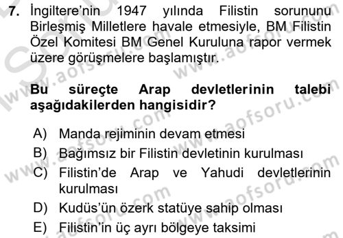 Orta Doğuda Siyaset Dersi 2016 - 2017 Yılı (Final) Dönem Sonu Sınav Soruları 7. Soru