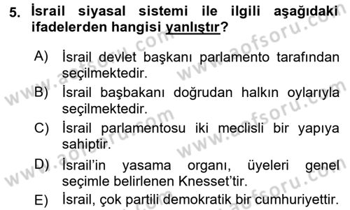 Orta Doğuda Siyaset Dersi 2017 - 2018 Yılı 3 Ders Sınav Soruları 5. Soru