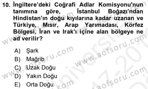 Orta Doğuda Siyaset Dersi 2017 - 2018 Yılı (Vize) Ara Sınav Soruları 10. Soru