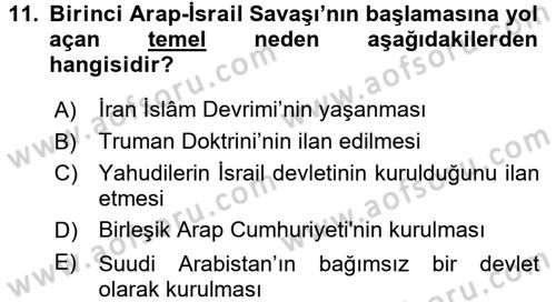 Orta Doğuda Siyaset Dersi 2017 - 2018 Yılı (Vize) Ara Sınav Soruları 11. Soru
