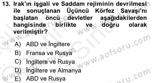 Orta Doğuda Siyaset Dersi 2017 - 2018 Yılı (Vize) Ara Sınav Soruları 13. Soru