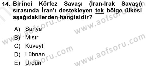 Orta Doğuda Siyaset Dersi 2017 - 2018 Yılı (Vize) Ara Sınav Soruları 14. Soru