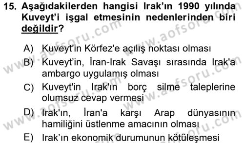 Orta Doğuda Siyaset Dersi 2017 - 2018 Yılı (Vize) Ara Sınav Soruları 15. Soru
