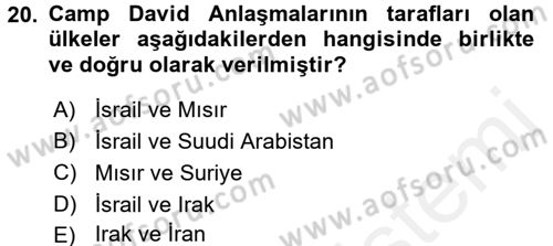 Orta Doğuda Siyaset Dersi 2017 - 2018 Yılı (Vize) Ara Sınav Soruları 20. Soru