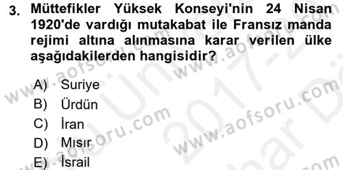 Orta Doğuda Siyaset Dersi 2017 - 2018 Yılı (Vize) Ara Sınav Soruları 3. Soru