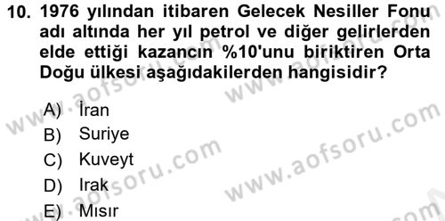 Orta Doğuda Siyaset Dersi 2017 - 2018 Yılı (Final) Dönem Sonu Sınav Soruları 10. Soru