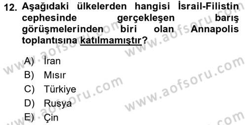 Orta Doğuda Siyaset Dersi 2017 - 2018 Yılı (Final) Dönem Sonu Sınav Soruları 12. Soru