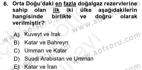 Orta Doğuda Siyaset Dersi 2017 - 2018 Yılı (Final) Dönem Sonu Sınav Soruları 6. Soru
