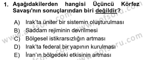 Orta Doğuda Siyaset Dersi 2018 - 2019 Yılı 3 Ders Sınav Soruları 1. Soru