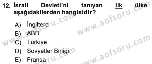 Orta Doğuda Siyaset Dersi 2018 - 2019 Yılı 3 Ders Sınav Soruları 12. Soru