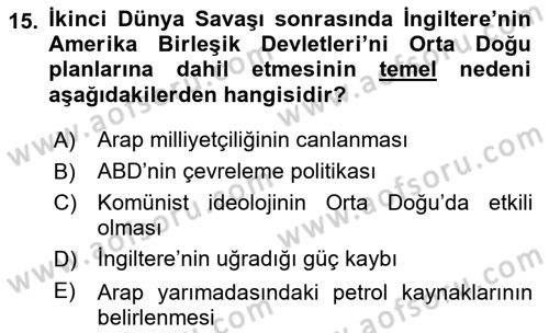 Orta Doğuda Siyaset Dersi 2018 - 2019 Yılı 3 Ders Sınav Soruları 15. Soru