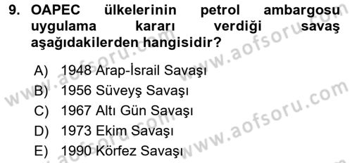 Orta Doğuda Siyaset Dersi 2018 - 2019 Yılı 3 Ders Sınav Soruları 9. Soru