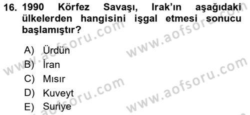 Orta Doğuda Siyaset Dersi 2018 - 2019 Yılı (Vize) Ara Sınav Soruları 16. Soru