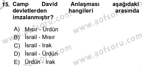 Orta Doğuda Siyaset Dersi 2018 - 2019 Yılı Yaz Okulu Sınav Soruları 15. Soru