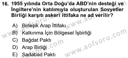 Orta Doğuda Siyaset Dersi 2018 - 2019 Yılı Yaz Okulu Sınav Soruları 16. Soru