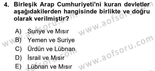 Orta Doğuda Siyaset Dersi 2018 - 2019 Yılı Yaz Okulu Sınav Soruları 4. Soru