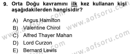 Orta Doğuda Siyaset Dersi 2018 - 2019 Yılı Yaz Okulu Sınav Soruları 9. Soru